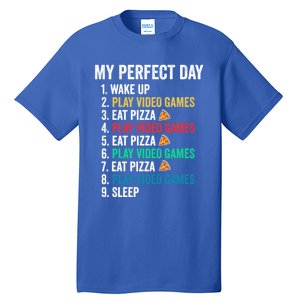 My Perfect Day Play Video Games And Eat Pizza Funny Cute Gift Tall T-Shirt