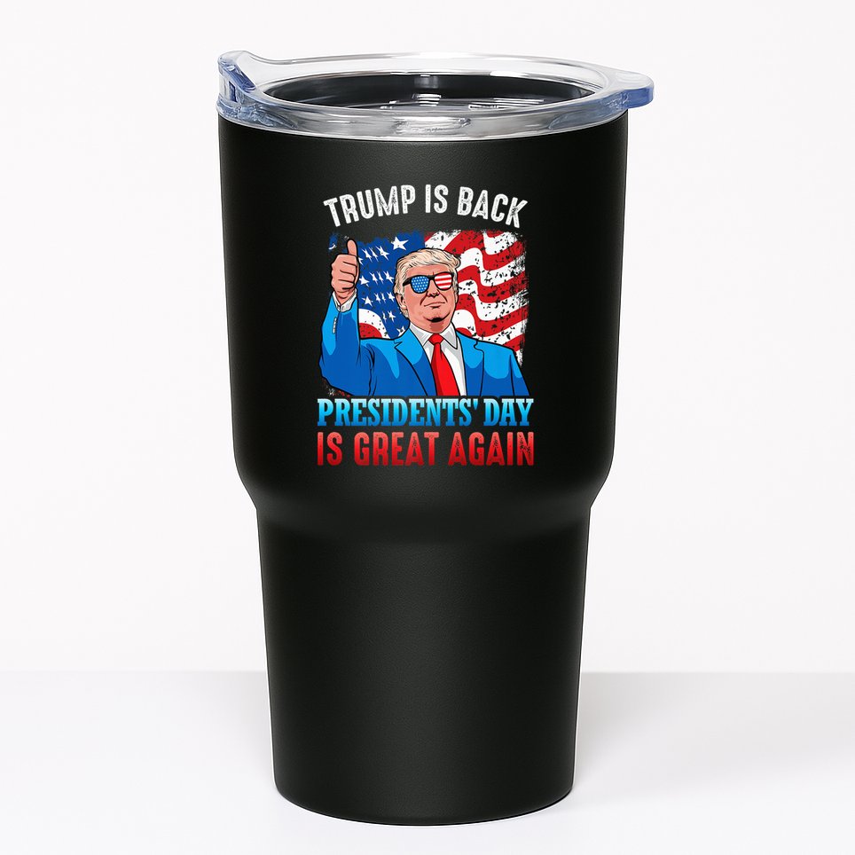 Make PresidentS Day Great Again President Trump Usa America Tumbler