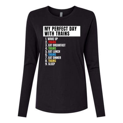 My Perfect Day Trains, Funny Locomotive & Railroad Lover Womens Cotton Relaxed Long Sleeve T-Shirt