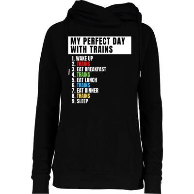 My Perfect Day Trains, Funny Locomotive & Railroad Lover Womens Funnel Neck Pullover Hood