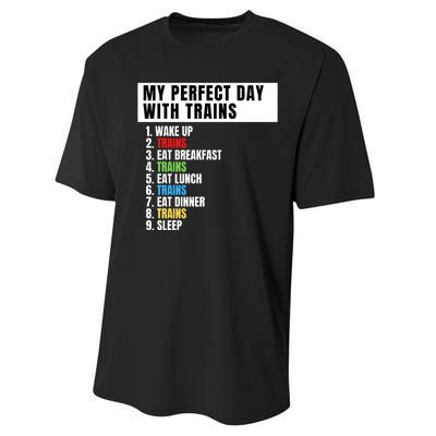 My Perfect Day Trains, Funny Locomotive & Railroad Lover Performance Sprint T-Shirt