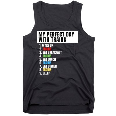 My Perfect Day Trains, Funny Locomotive & Railroad Lover Tank Top