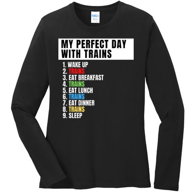 My Perfect Day Trains, Funny Locomotive & Railroad Lover Ladies Long Sleeve Shirt