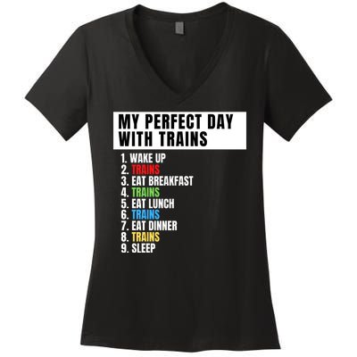 My Perfect Day Trains, Funny Locomotive & Railroad Lover Women's V-Neck T-Shirt