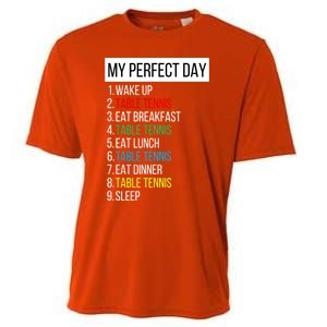 My Perfect Day Table Tennis Cute Gift Cooling Performance Crew T-Shirt