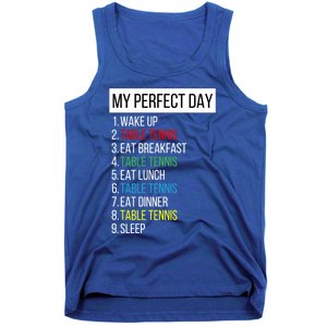 My Perfect Day Table Tennis Cute Gift Tank Top