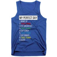 My Perfect Day Table Tennis Cute Gift Tank Top