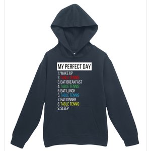 My Perfect Day Table Tennis Cute Gift Urban Pullover Hoodie