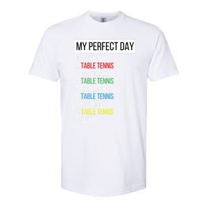 My Perfect Day Table Tennis Cute Gift Softstyle CVC T-Shirt