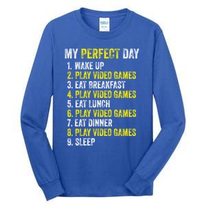 My Perfect Day Video Games Gamer Funny Cool Design Great Gift Tall Long Sleeve T-Shirt