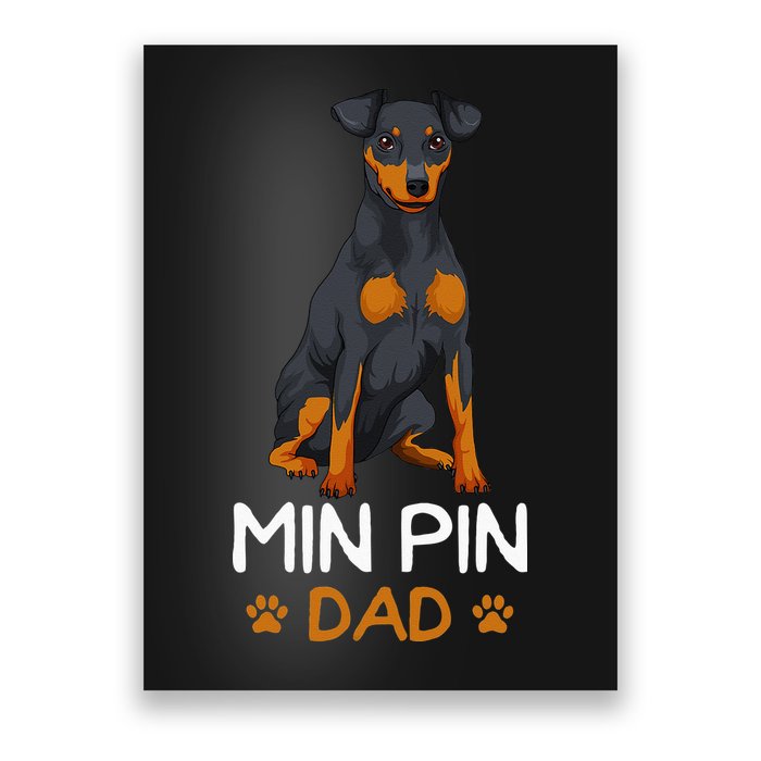 Min Pin Dad Miniature Pinscher Dog Father Father´s Day Poster