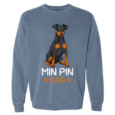 Min Pin Dad Miniature Pinscher Dog Father Father´s Day Garment-Dyed Sweatshirt