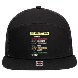 My Perfect Day Video Games Gift My Perfect Day Gift 7 Panel Mesh Trucker Snapback Hat