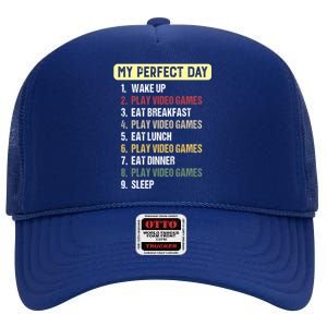 My Perfect Day Video Games Gift My Perfect Day Gift High Crown Mesh Back Trucker Hat