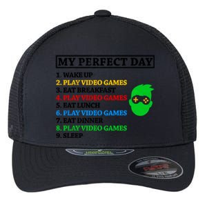 My Perfect Day Video Games Funny Gift Flexfit Unipanel Trucker Cap