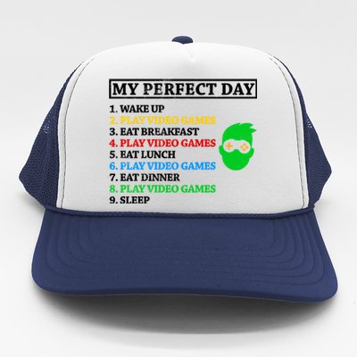 My Perfect Day Video Games Funny Gift Trucker Hat