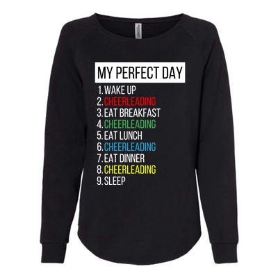 My Perfect Day Cheerleading Gift Womens California Wash Sweatshirt