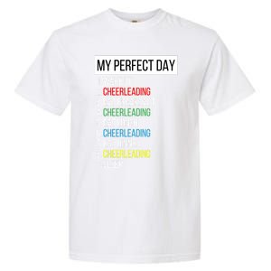 My Perfect Day Cheerleading Gift Garment-Dyed Heavyweight T-Shirt