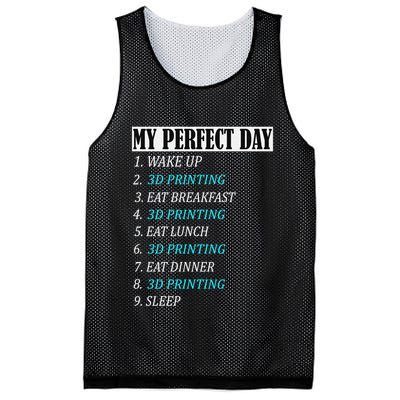 My Perfect Day 3 D Printing Printer Accessories Funny Gift Geek Gift Mesh Reversible Basketball Jersey Tank