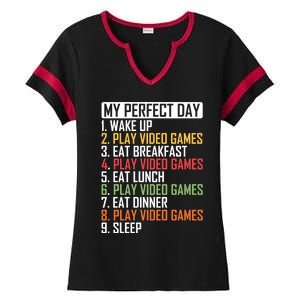 My Perfect Day Video Games Player Meaningful Gift Ladies Halftime Notch Neck Tee