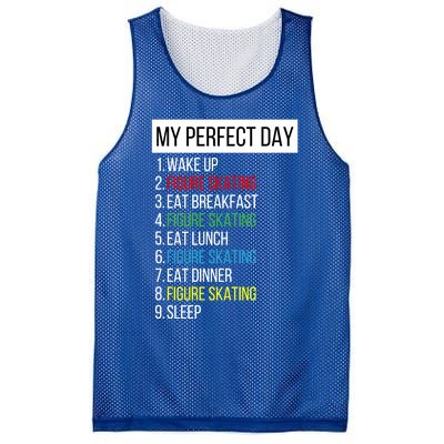 My Perfect Day Figure Skating Funny Gift Mesh Reversible Basketball Jersey Tank