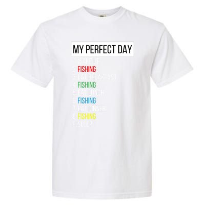 My Perfect Day Fishing Cool Gift Garment-Dyed Heavyweight T-Shirt