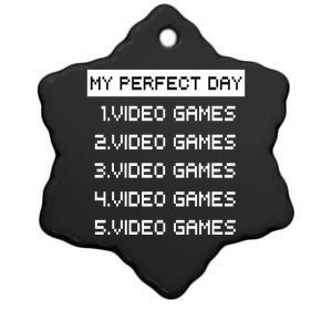 My Perfect Day Video Games Great Gift Ceramic Star Ornament