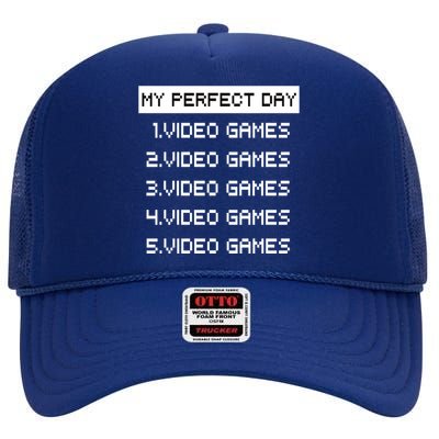 My Perfect Day Video Games Great Gift High Crown Mesh Back Trucker Hat