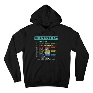 My Perfect Day Play Video Games Funny Gamer Hoodie