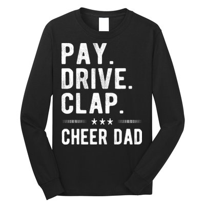 Mens Pay Drive Clap Cheer Dad Cheerleading Father Cheerleader Long Sleeve Shirt