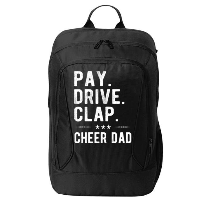 Mens Pay Drive Clap Cheer Dad Cheerleading Father Cheerleader City Backpack