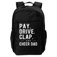 Mens Pay Drive Clap Cheer Dad Cheerleading Father Cheerleader Daily Commute Backpack