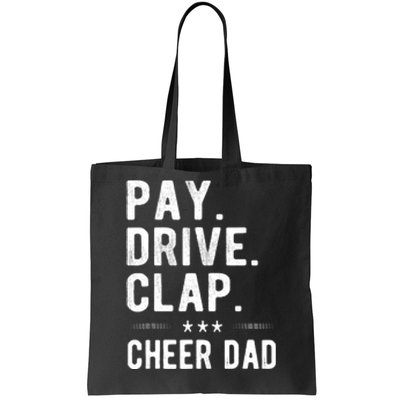 Mens Pay Drive Clap Cheer Dad Cheerleading Father Cheerleader Tote Bag