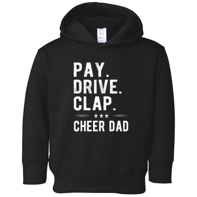 Mens Pay Drive Clap Cheer Dad Cheerleading Father Cheerleader Toddler Hoodie