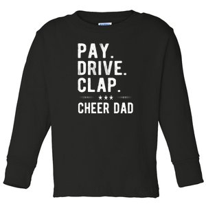 Mens Pay Drive Clap Cheer Dad Cheerleading Father Cheerleader Toddler Long Sleeve Shirt