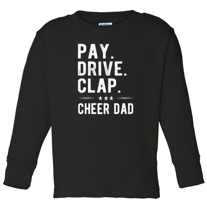 Mens Pay Drive Clap Cheer Dad Cheerleading Father Cheerleader Toddler Long Sleeve Shirt