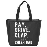 Mens Pay Drive Clap Cheer Dad Cheerleading Father Cheerleader Zip Tote Bag