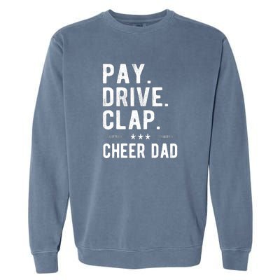 Mens Pay Drive Clap Cheer Dad Cheerleading Father Cheerleader Garment-Dyed Sweatshirt