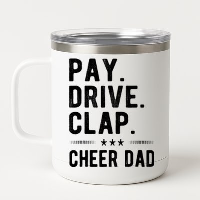 Mens Pay Drive Clap Cheer Dad Cheerleading Father Cheerleader 12 oz Stainless Steel Tumbler Cup