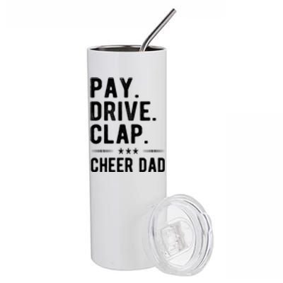 Mens Pay Drive Clap Cheer Dad Cheerleading Father Cheerleader Stainless Steel Tumbler