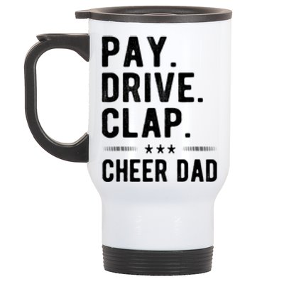 Mens Pay Drive Clap Cheer Dad Cheerleading Father Cheerleader Stainless Steel Travel Mug