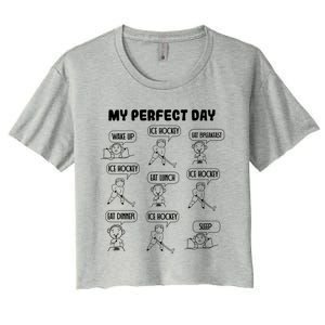 My Perfect Day Boy Ice Hockey Cool Gift Women's Crop Top Tee