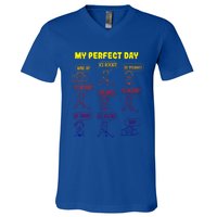 My Perfect Day Boy Ice Hockey Cute Gift V-Neck T-Shirt