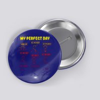 My Perfect Day Boy Ice Hockey Cute Gift Button