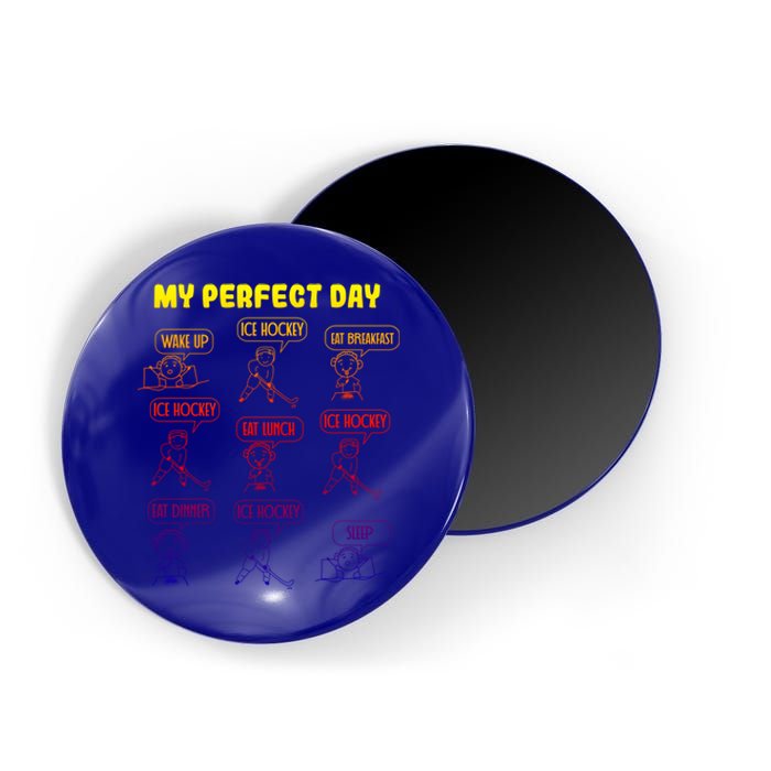 My Perfect Day Boy Ice Hockey Cute Gift Magnet