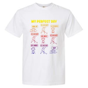 My Perfect Day Boy Ice Hockey Cute Gift Garment-Dyed Heavyweight T-Shirt