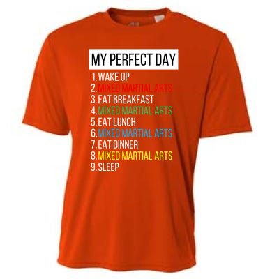 My Perfect Day Mixed Martial Arts Gift Cooling Performance Crew T-Shirt