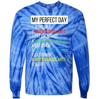 My Perfect Day Mixed Martial Arts Gift Tie-Dye Long Sleeve Shirt