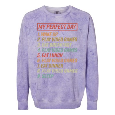 My Perfect Day Wake Up Play Video Games Gift Colorblast Crewneck Sweatshirt