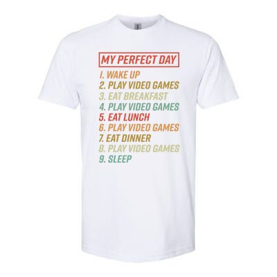 My Perfect Day Wake Up Play Video Games Gift Softstyle® CVC T-Shirt